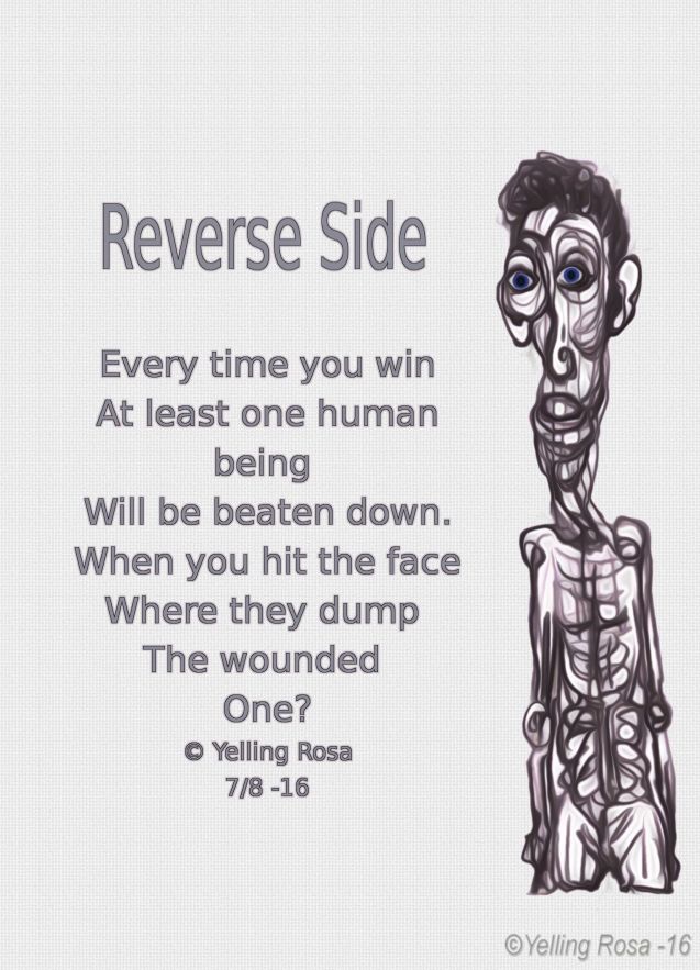 Reverse Side 8.8.2016 © Yelling Rosa